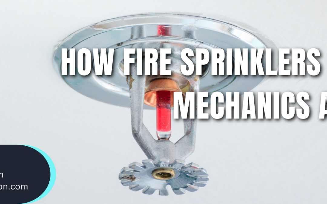 How fire sprinklers system work: mechanics and activation mechanisms